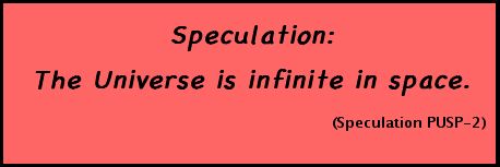 Speculation: The Universe is infinite in space. (Speculation PUSP-2)
